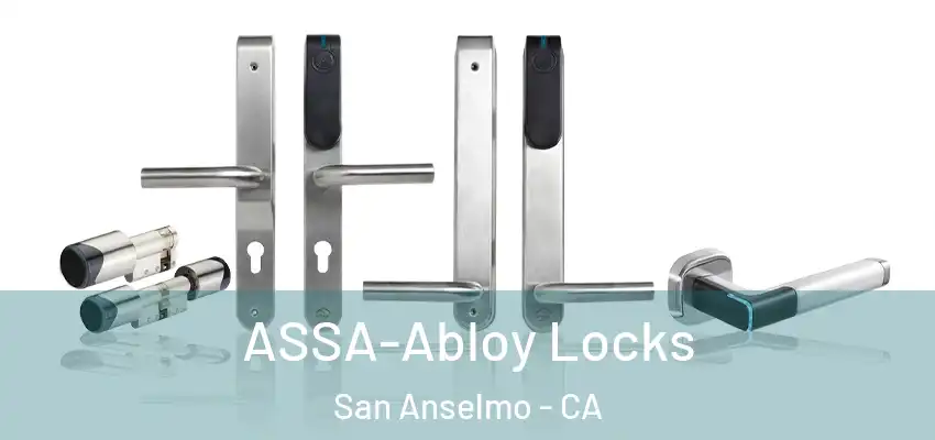  ASSA-Abloy Locks San Anselmo - CA