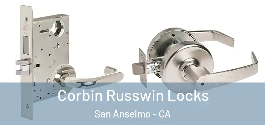  Corbin Russwin Locks San Anselmo - CA