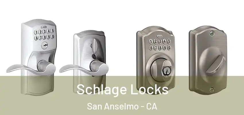  Schlage Locks San Anselmo - CA